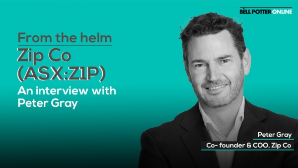 From the helm: Zip (ASX:Z1P) Co-founder & COO, Peter Gray