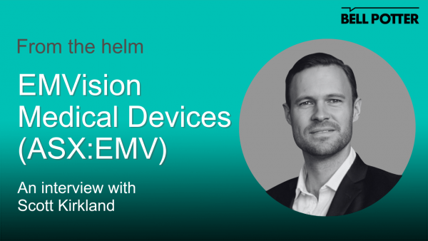 From the helm: EMVision Medical Devices (ASX:EMV) CEO & Managing Director, Scott Kirkland